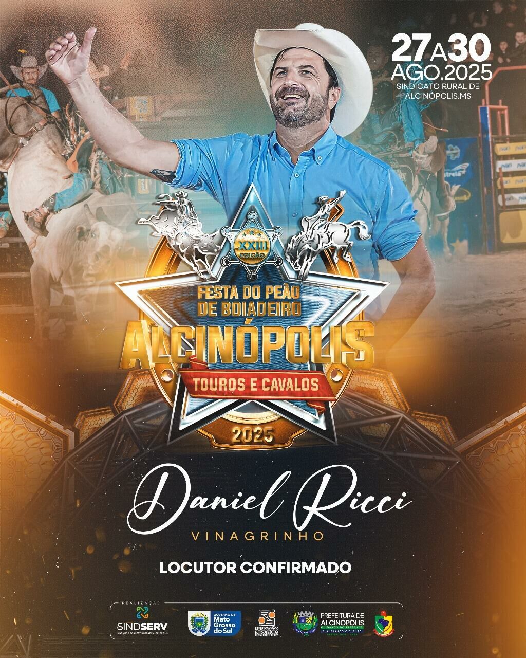 Imagem de compartilhamento para o artigo  Inflamável da Arena: Locutor Daniel Vinagrinho confirmado para a 23ª Festa do Peão de Alcinópolis da MS Todo dia